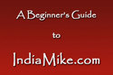 A Beginner's Guide to IndiaMike - Getting the Most Out of IM: Navigating the site and participating in the community